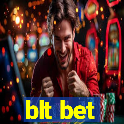 blt bet